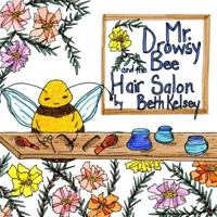 Mr. Drowsy Bee and the Hair Salon 0578460211 Book Cover
