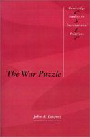 The War Puzzle (Cambridge Studies in International Relations) 0521366747 Book Cover