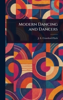 Modern Dancing and Dancers 1017740933 Book Cover