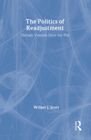 The Politics of Readjustment: Vietnam Veterans Since the War (Social Problems and Social Issues) 020230406X Book Cover