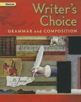 Writer's Choice: Grammar And Composition Grade 7 0078887682 Book Cover