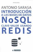 Introducción a las bases de datos NSQL clave-valor usando Redis 8491804846 Book Cover