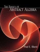 The Basics of Abstract Algebra 0716742292 Book Cover