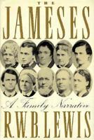 The Jameses: A Family Narrative 0385424957 Book Cover