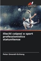 Illeciti colposi e sport professionistico statunitense 6207375548 Book Cover