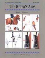 The Rider's Aids (Threshold Picture Guides, No. 20) 1872082238 Book Cover