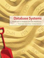 Database Systems: Introduction to Databases and Data Warehouses 1943153191 Book Cover