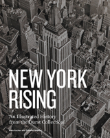City Rising: A History of New York City Real Estate 1580934617 Book Cover