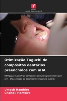 Otimização Taguchi de compósitos dentários preenchidos com nHA (Portuguese Edition) 6209982778 Book Cover