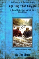 The Fish That Laughed: A Tale of Pride, Panic, and Fish That Mocked Kings (The Ravensdale Chronicales) B0GYJHTJNN Book Cover
