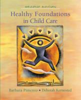 Healthy Foundations in Child Care 0176165800 Book Cover
