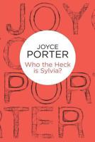 Who the Heck is Sylvia? 0297773224 Book Cover