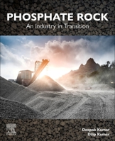 Phosphate Rock: An Industry in Transition 0323959849 Book Cover
