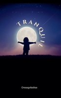 Tranquil 1997459191 Book Cover
