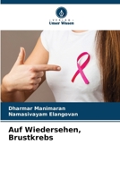 Auf Wiedersehen, Brustkrebs (German Edition) 6209669697 Book Cover