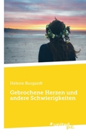 Gebrochene Herzen und andere Schwierigkeiten (German Edition) null Book Cover