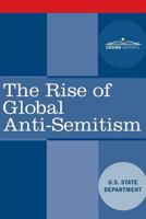 The Rise of Global Anti-Semitism 194593414X Book Cover