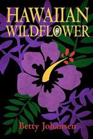 Hawaiian Wildflower 1450542913 Book Cover