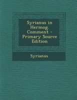 Syrianus in Hermog. Comment 1019024127 Book Cover