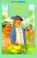 Captain Cook (Explorers) 0896867099 Book Cover