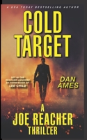 Cold Target (The Joe Reacher Thrillers) B0GCSZJRST Book Cover