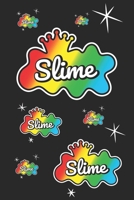 Slime: Notebook for Girls Fun Play Journal A Blank College Ruled 6x9, 110 Pages for Kids to Write 1706216084 Book Cover