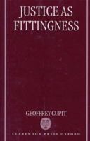 Justice As Fittingness 0198238622 Book Cover