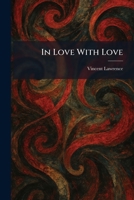 In Love With Love 1025737970 Book Cover