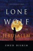 Lone Wolf in Jerusalem 1626345163 Book Cover