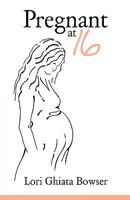 Pregnant at 16 1449702937 Book Cover