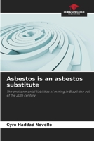 Asbestos is an asbestos substitute 6205786729 Book Cover