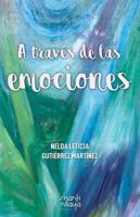 A través de las emociones 1737173689 Book Cover