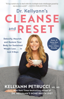Dr. Kellyann's Cleanse and Reset: Detoxify, Nourish, and Restore Your Body for Sustained Weight Loss...in Just 5 Days 1984826840 Book Cover