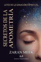 Secretos de la Apometría: Leyes de la Sanación Espiritual 6598891078 Book Cover