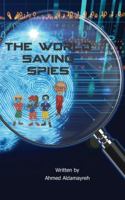 The World Saving Spies 1705316999 Book Cover