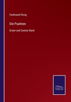 Die Psalmen: Erster und Zweiter Band 3375070446 Book Cover