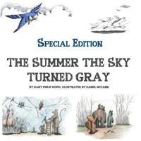 The Summer the Sky Turned Gray 1798702185 Book Cover