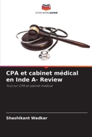 CPA et cabinet médical en Inde A- Review (French Edition) 6207941659 Book Cover
