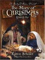 The Backyard Bears Present the Story of Christmas a Nativity Play 1581691483 Book Cover