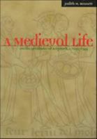 A Medieval Life: Cecilia Penifader of Brigstock, c. 1297-1344 0072903317 Book Cover