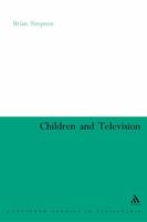Children and Television 0826477992 Book Cover