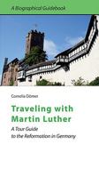 Traveling with Martin Luther 075862557X Book Cover