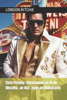 Elvis Presley: Athshamhlú an Rí An Bheatha, an Bás, agus an Oidhreacht (Irish Edition) B0CQXFDJZH Book Cover