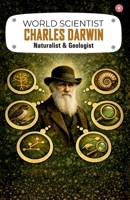 World Scientist: Charles Darwin 9363212742 Book Cover