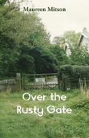 Over the Rusty Gate 1760414174 Book Cover