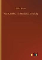 Karl Krinken, His Christmas Stocking 9353295033 Book Cover