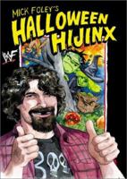 Mick Foley's Halloween Hijinx 0060002514 Book Cover