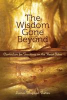 The Wisdom Gone Beyond Curriculum 1518681409 Book Cover