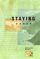Staying Under 1576010562 Book Cover