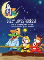 Dizzy Loves Forrest B0BYTGMHJY Book Cover